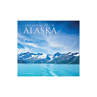 Flame Tree Publishing Best-Kept Secrets of Alaska (inbunden, eng)