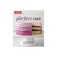 America's Test Kitchen Perfect Cake (inbunden, eng)