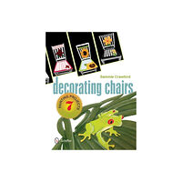 Schiffer Publishing Decorating Chairs: 7 Painting Projects : 7 Painting Projects (häftad, eng)