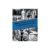 Ltc (retired) Jimmy L. Pool Ruhetag, the day to day life of the german soldier in wwii - volume ii -- m (inbunden, eng)