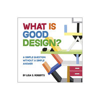 Schiffer Publishing What Is Good Design? (inbunden, eng)