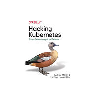 O'Reilly Media Hacking Kubernetes (häftad, eng)