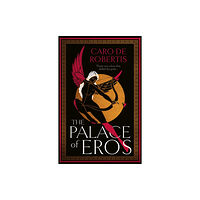 HarperCollins Publishers The Palace of Eros (inbunden, eng)