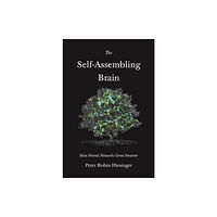 Princeton University Press The Self-Assembling Brain (häftad, eng)