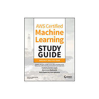 John Wiley & Sons Inc AWS Certified Machine Learning Study Guide (häftad, eng)