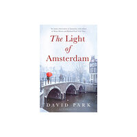 Bloomsbury Publishing PLC The Light of Amsterdam (häftad, eng)