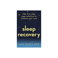 Bloomsbury Publishing PLC Sleep Recovery (häftad, eng)