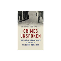 John Wiley And Sons Ltd Crimes Unspoken (häftad, eng)