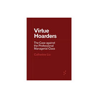 University of Minnesota Press Virtue Hoarders (häftad, eng)