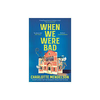 Pan Macmillan When We Were Bad (häftad, eng)