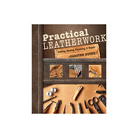 Schiffer Publishing Practical Leatherwork : Cutting, Sewing, Finishing & Repair (häftad, eng)