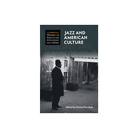 Cambridge University Press Jazz and American Culture (inbunden, eng)