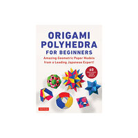 Tuttle Publishing Origami Polyhedra for Beginners (häftad, eng)