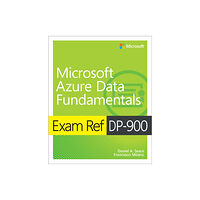 Pearson Education (US) Exam Ref DP-900 Microsoft Azure Data Fundamentals (häftad, eng)