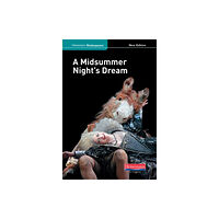 Pearson Education Limited A Midsummer Night's Dream (new edition) (inbunden, eng)