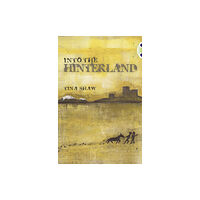 Pearson Education Limited Bug Club Independent Fiction Year 6 Red + Into the Hinterland (häftad, eng)