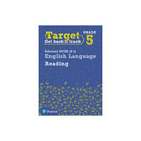 Pearson Education Limited Target Grade 5 Reading Edexcel GCSE (9-1) English Language Workbook (häftad, eng)