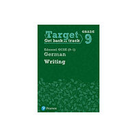 Pearson Education Limited Target Grade 9 Writing Edexcel GCSE (9-1) German Workbook (häftad, eng)