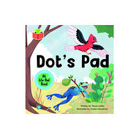 Pearson Education Limited Bug Club Independent Phase 2 Unit 4: At Lily Pad Pond: Dot's Pad (häftad, eng)