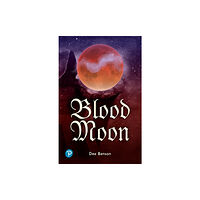 Pearson Education Limited Rapid Plus Stages 10-12 10.1 Blood Moon (häftad, eng)