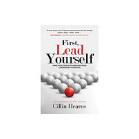 Austin Macauley Publishers First, Lead Yourself (häftad, eng)