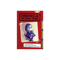 Pearson Education Limited Bug Club Red (KS2) A/5C Cinderella: The Real Story (häftad, eng)