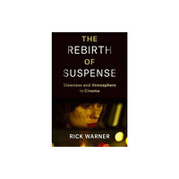 Columbia university press The Rebirth of Suspense (häftad, eng)