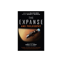 John Wiley And Sons Ltd The Expanse and Philosophy (häftad, eng)