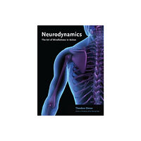 North Atlantic Books,U.S. Neurodynamics (häftad, eng)