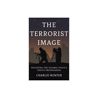 C hurst & co publishers ltd The Terrorist Image (inbunden, eng)