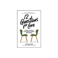 Sasquatch Books 12 Questions for Love (inbunden, eng)