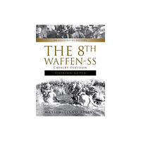 Massimiliano Afiero 8th waffen-ss cavalry division - an illustrated history (inbunden, eng)
