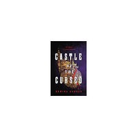 Romina Garber Castle of the Cursed (inbunden, eng)