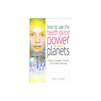 W foulsham & co ltd How to Use the Healing Power of Your Planets (häftad, eng)