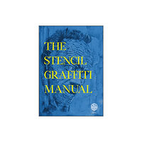 Schiffer Publishing Ltd The Stencil Graffiti Manual (inbunden, eng)