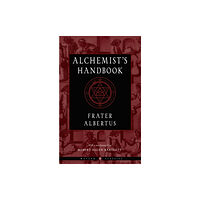 Red Wheel/Weiser Alchemist'S Handbook - New Edition (häftad, eng)