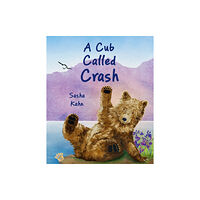 Starfish Bay Publishing Pty Ltd A Cub Called Crash (inbunden, eng)