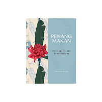 Bulan Press SDN BHD Penang Makan (inbunden, eng)