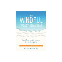 New Harbinger Publications The Mindful Twenty-Something (häftad, eng)