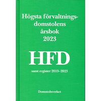 Norstedts Juridik Högsta förvaltningsdomstolens årsbok 2023 HFD (inbunden)