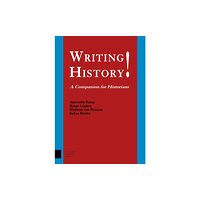 Amsterdam University Press Writing History! (häftad, eng)