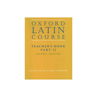 Oxford University Press Oxford Latin Course:: Part II: Teacher's Book (häftad, eng)