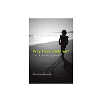 Mit press ltd Why Have Children? (häftad, eng)