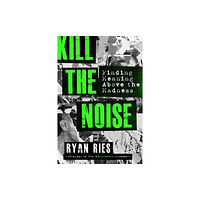 Time warner trade publishing Kill the Noise (häftad, eng)