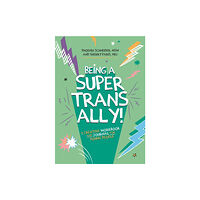 Jessica kingsley publishers Being a Super Trans Ally! (häftad, eng)