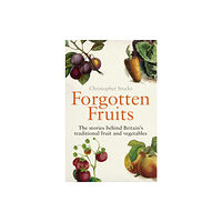 Cornerstone Forgotten Fruits (häftad, eng)