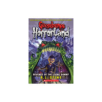 Scholastic Inc. Revenge of the Living Dummy (Goosebumps HorrorLand #1) (häftad, eng)