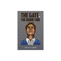 Austin Macauley Publishers The Gate of the Burnt One (inbunden, eng)