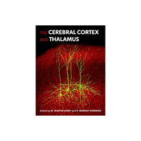 Oxford University Press Inc The Cerebral Cortex and Thalamus (inbunden, eng)