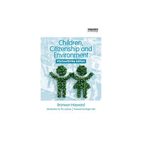 Taylor & francis ltd Children, Citizenship and Environment (häftad, eng)